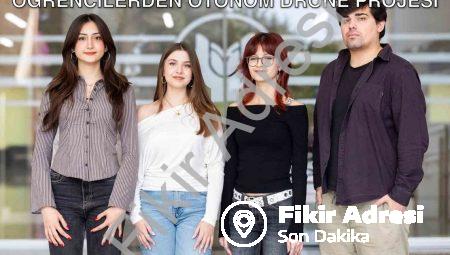 Depremde Hayat Kurtaran Teknoloji: Öğrencilerden Otonom Drone Projesi