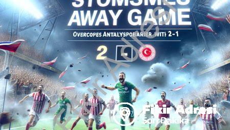 Göztepe Deplasmanda Fırtına Gibi: Antalyaspor Engelini 2-1 ile Geçti