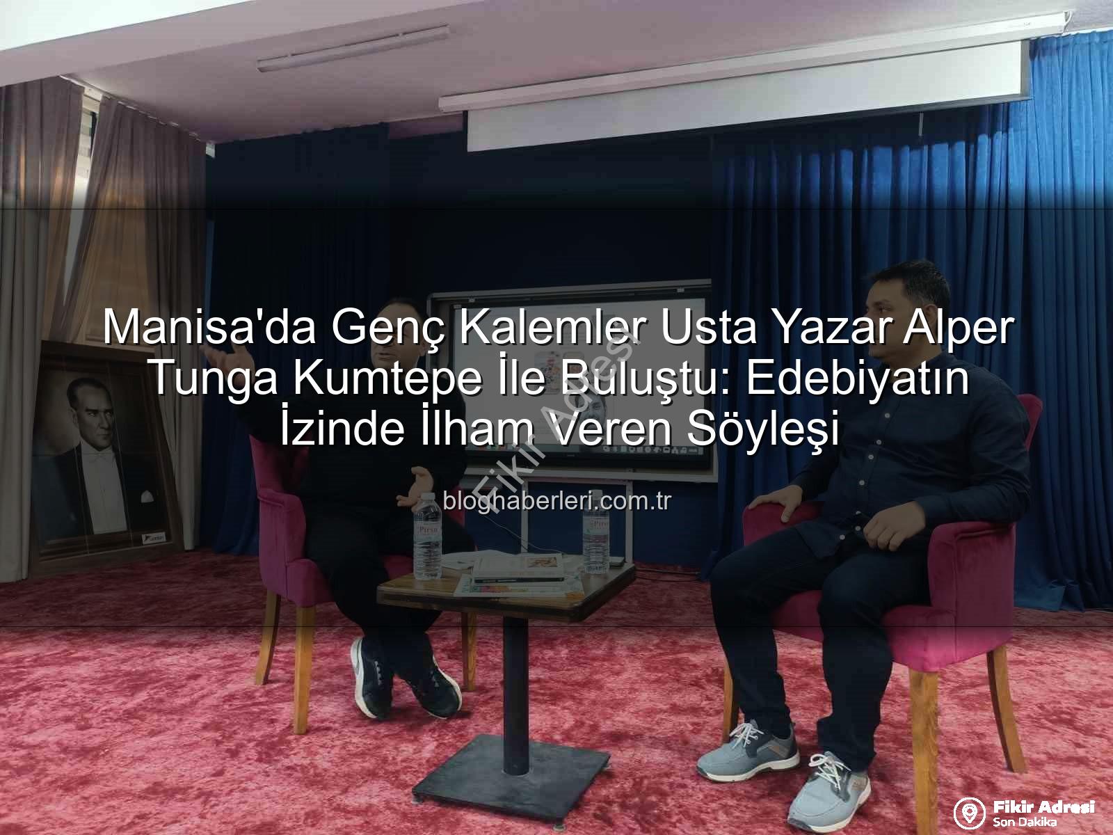 Alper Tunga Kumtepe - Genç Kalemlere İlham Verdi: Usta Yazar Alper Tunga Kumtepe Manisa'da Öğrencilerle Buluştu