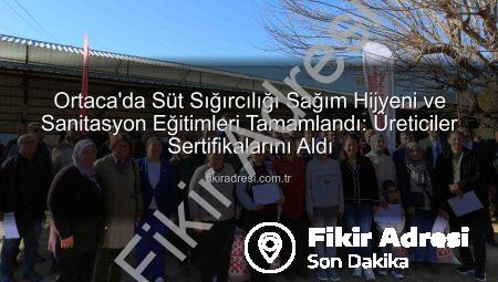 Ortaca’da Süt Sığırcılığı Sağım Hijyeni ve Sanitasyon Eğitimleri Tamamlandı: Üreticiler Sertifikalarını Aldı
