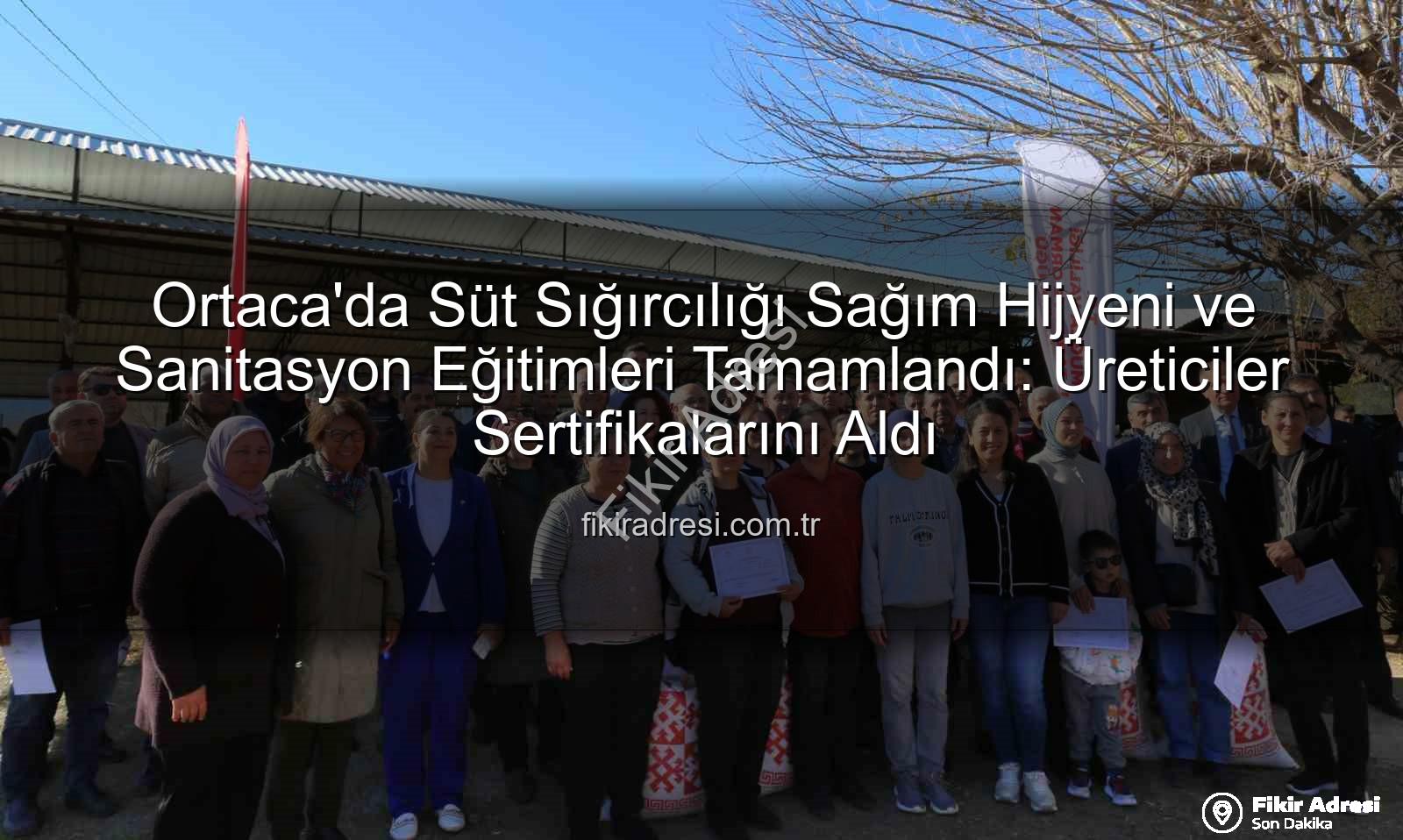 sağım hijyeni - Ortaca'da Süt Sığırcılığı Sağım Hijyeni ve Sanitasyon Eğitimleri Tamamlandı: Üreticiler Sertifikalarını Aldı