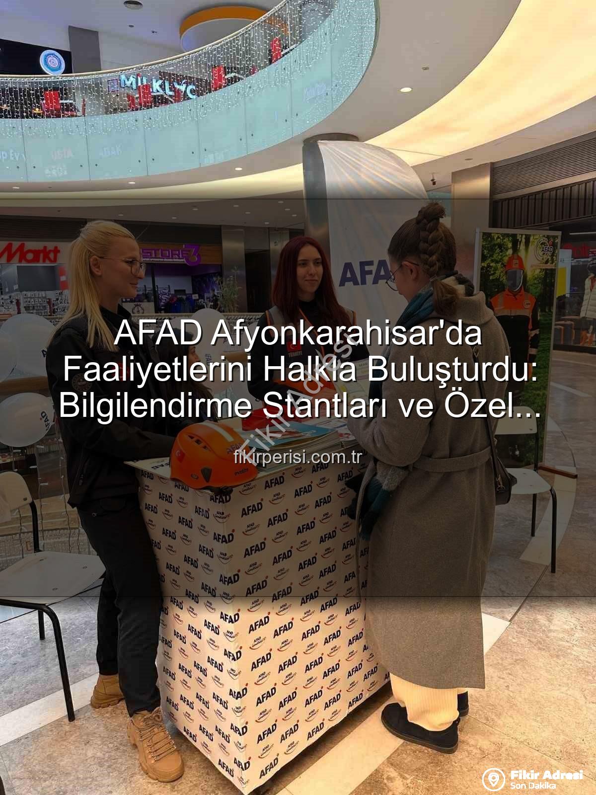 AFAD Afyonkarahisar - AFAD Afyonkarahisar'da Sahne Aldı: Afet Bilinci Stantlarda Yükseliyor
